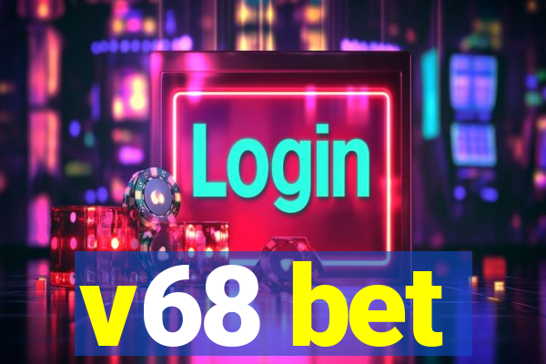 v68 bet